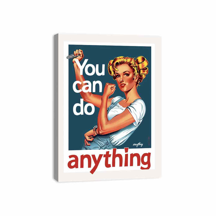 You Can Do Anything Canvas Print