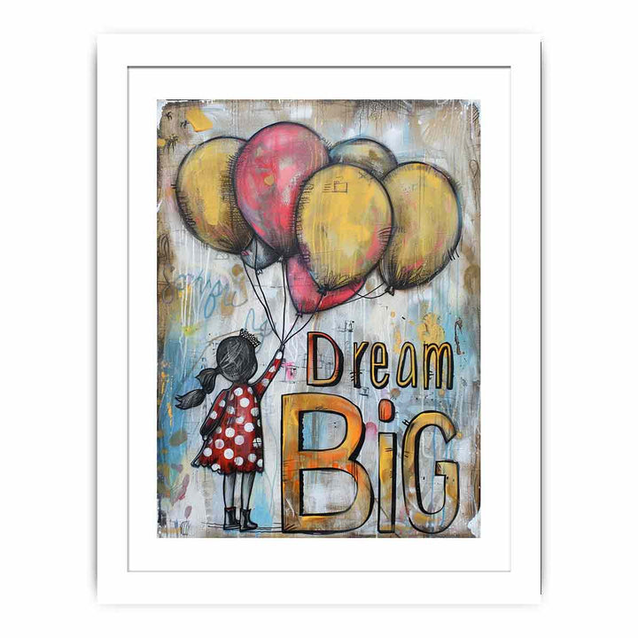 Dream Big Streched canvas